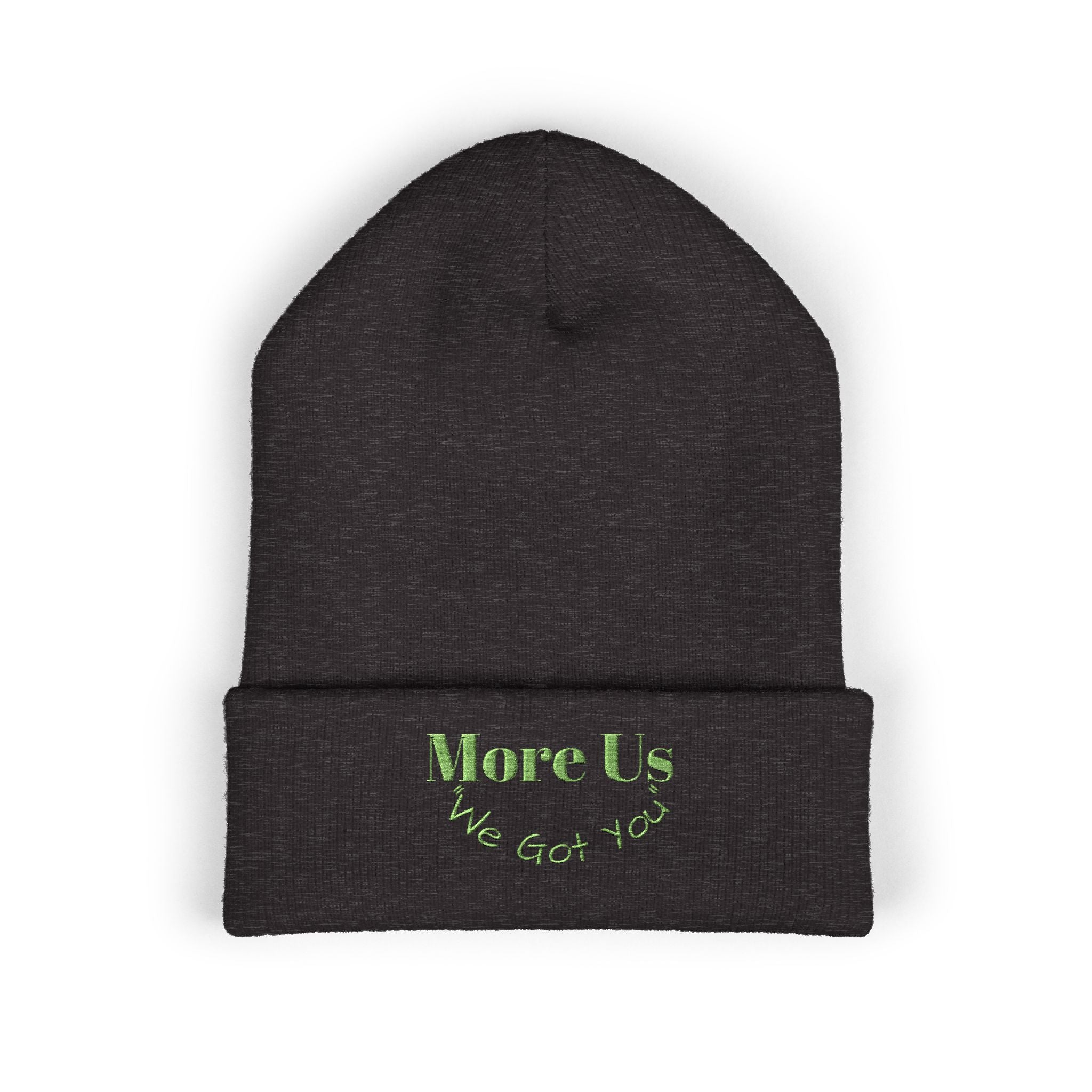Embroidered Classic Cuffed Beanie - "More Us, We Got You"