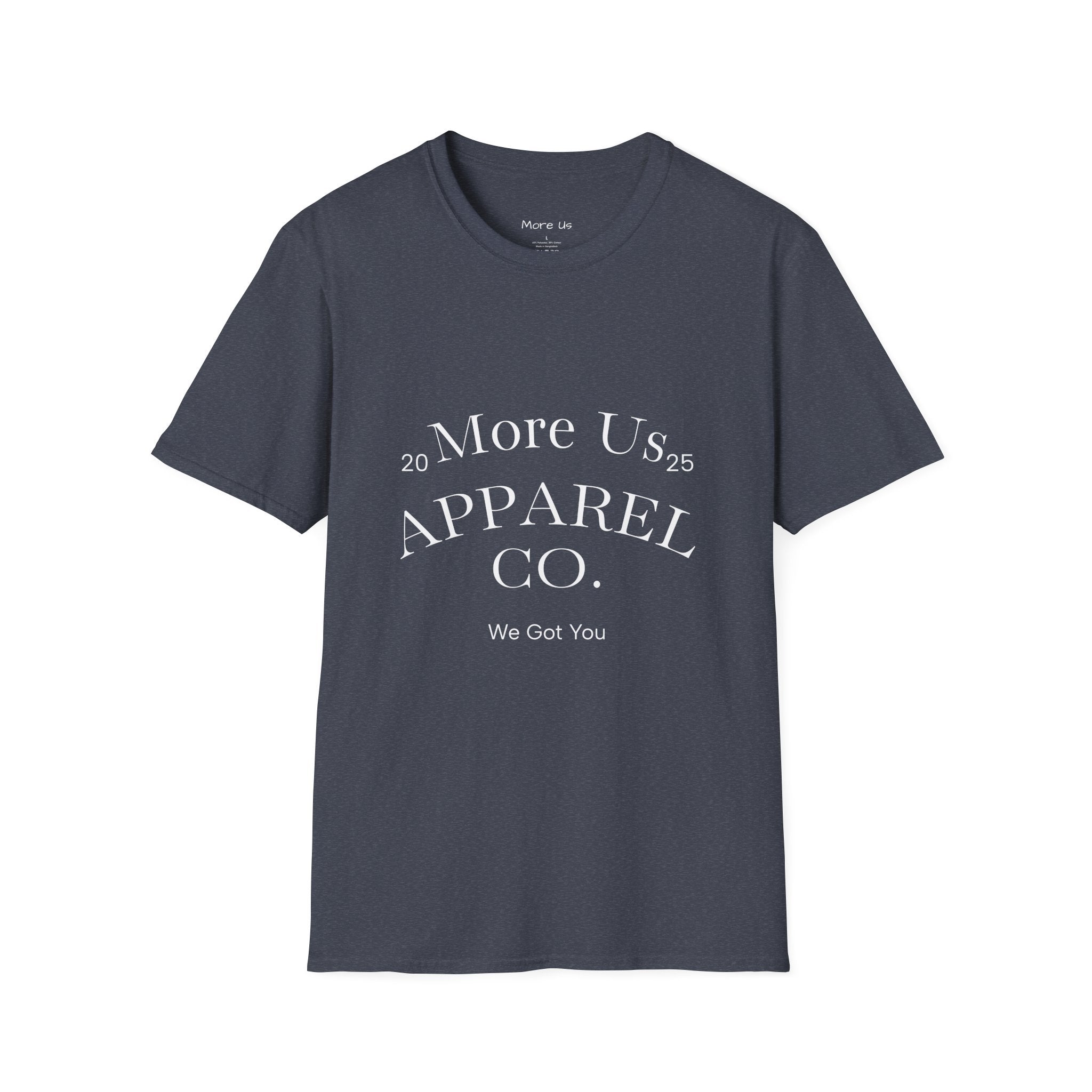 Custom “More Us” Unisex T-Shirt | Motivational Apparel for Everyday Confidence