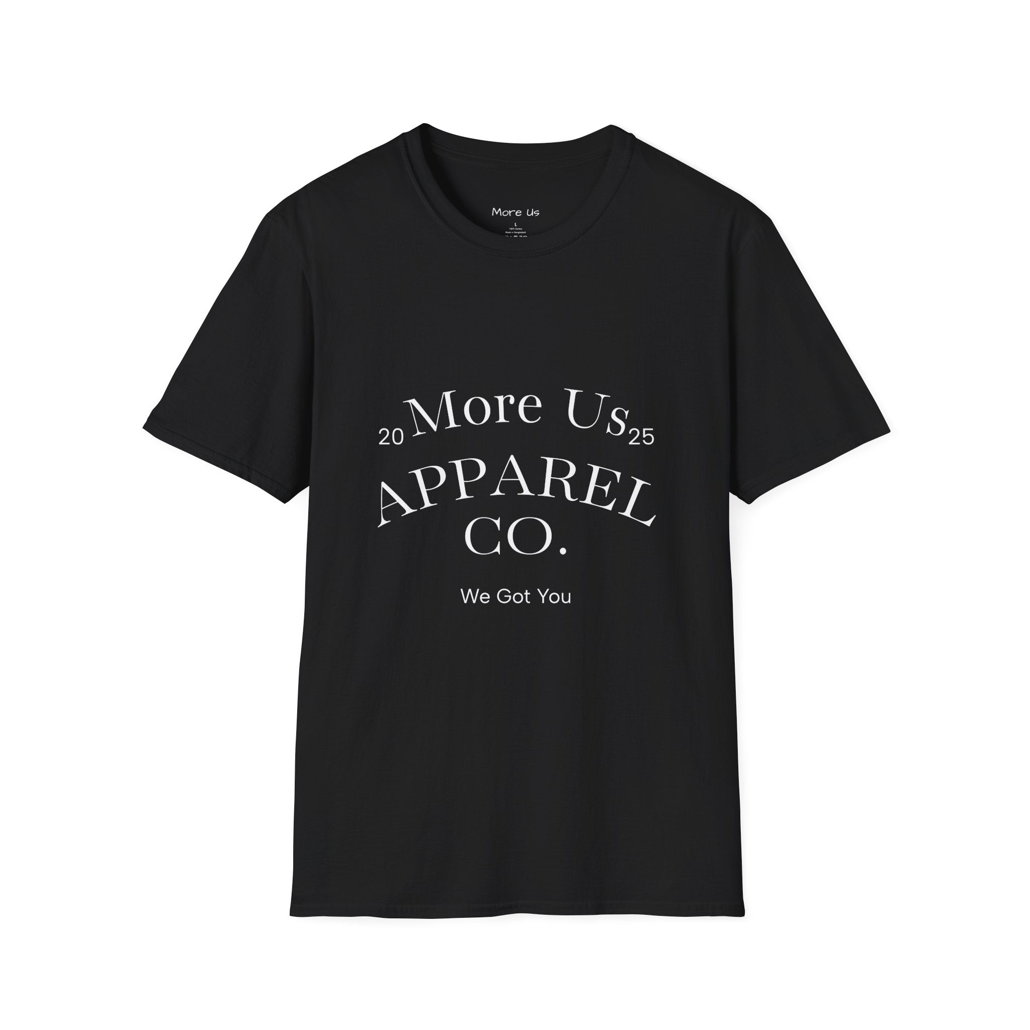 Custom “More Us” Unisex T-Shirt | Motivational Apparel for Everyday Confidence