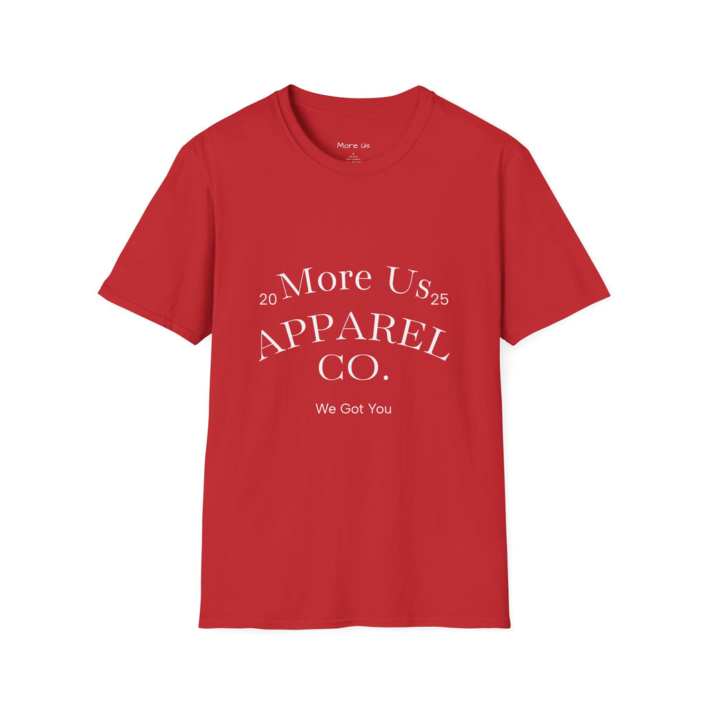 Custom “More Us” Unisex T-Shirt | Motivational Apparel for Everyday Confidence