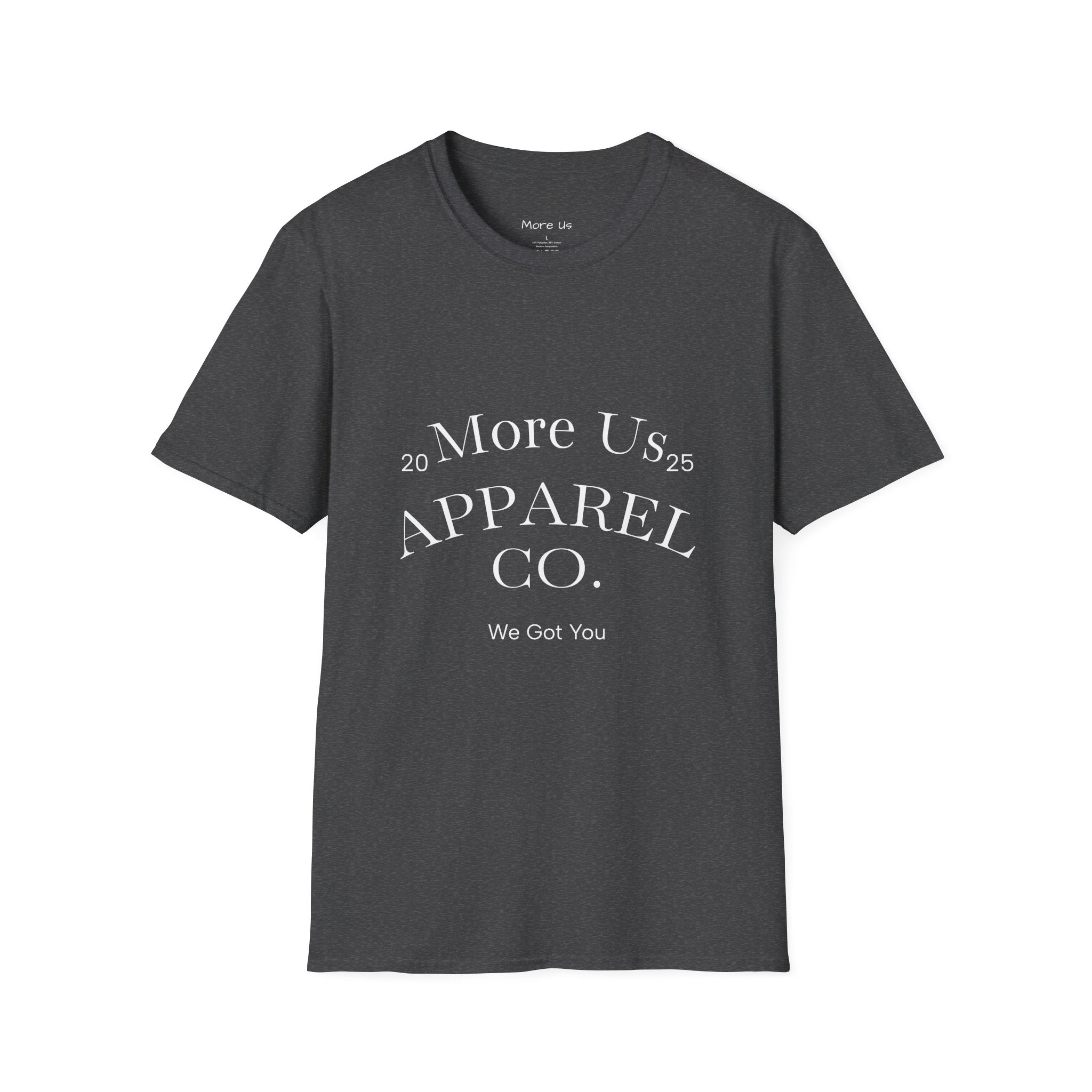 Custom “More Us” Unisex T-Shirt | Motivational Apparel for Everyday Confidence