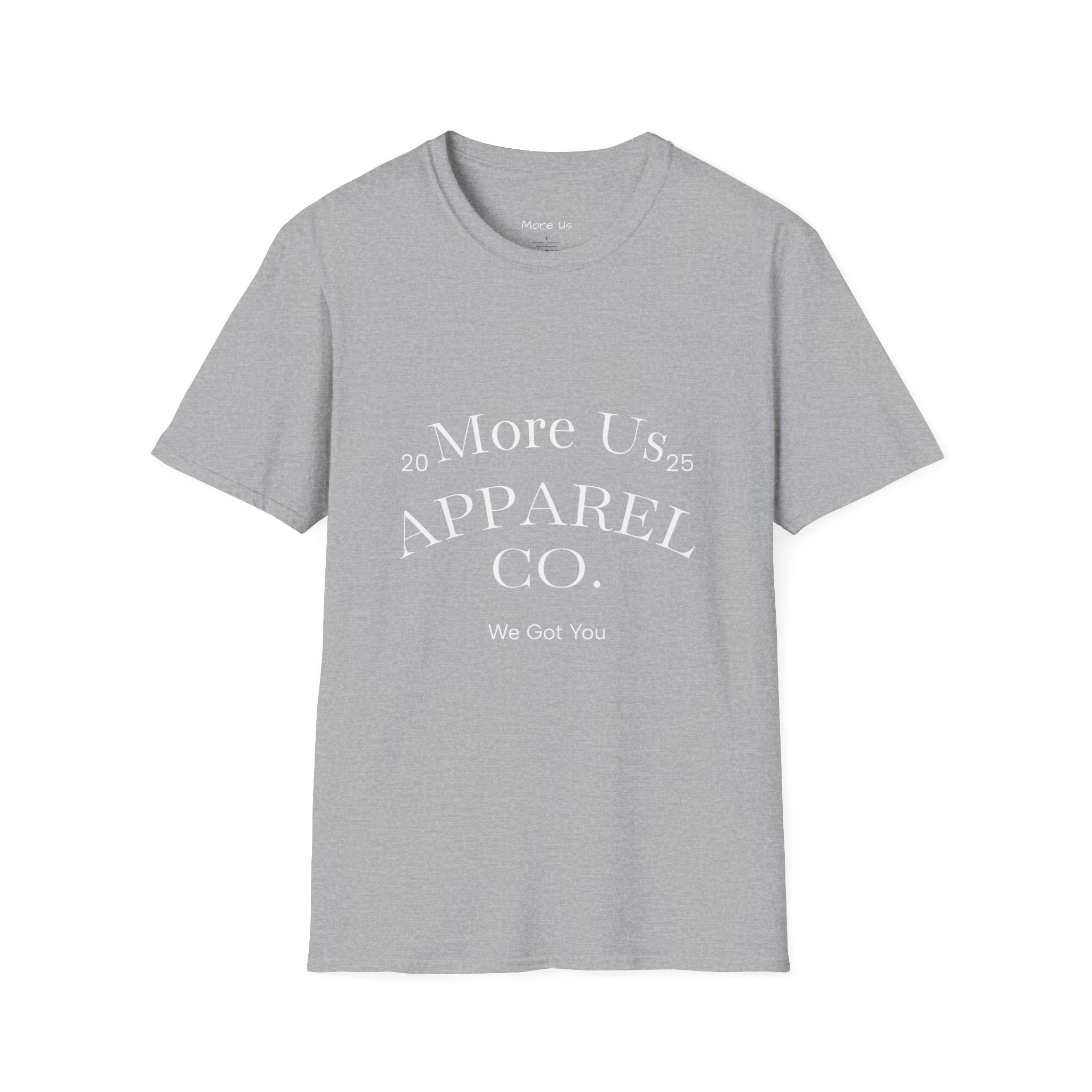Custom “More Us” Unisex T-Shirt | Motivational Apparel for Everyday Confidence