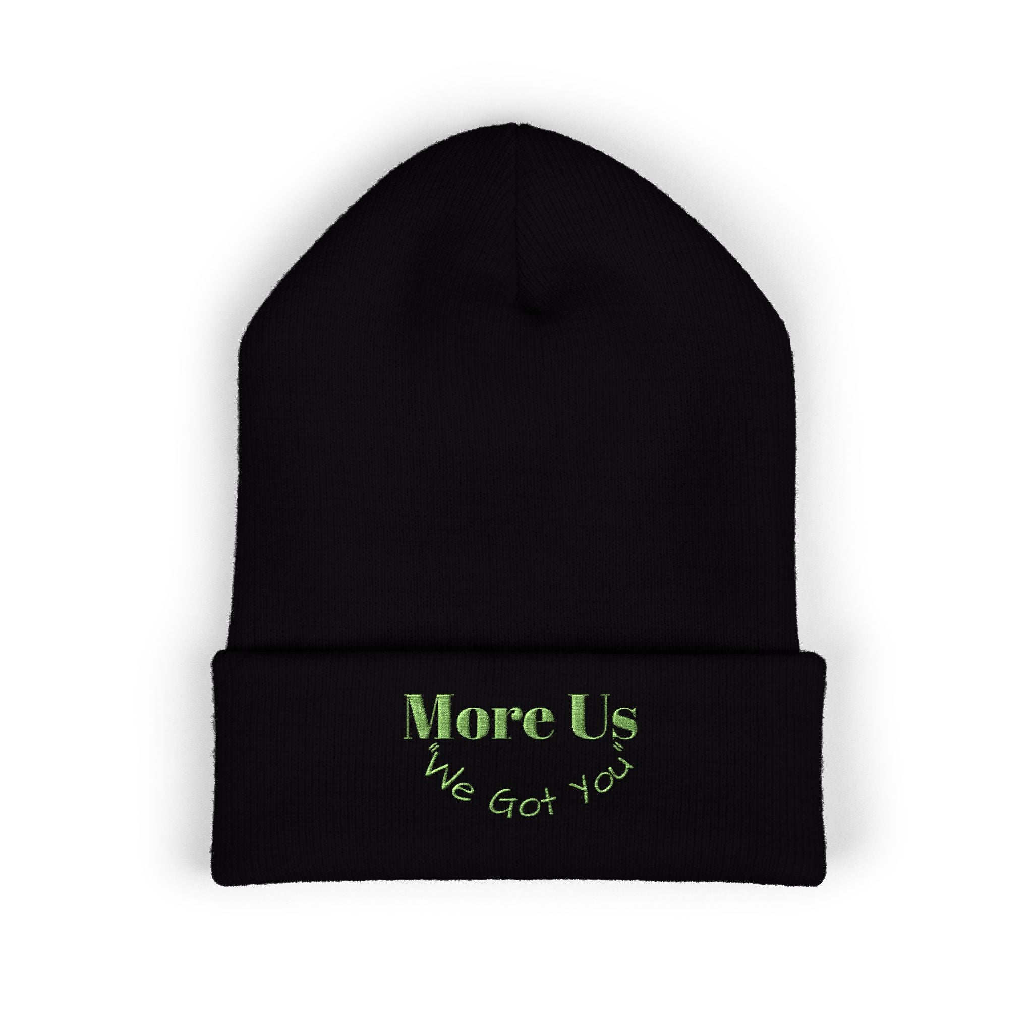 Embroidered Classic Cuffed Beanie - "More Us, We Got You"