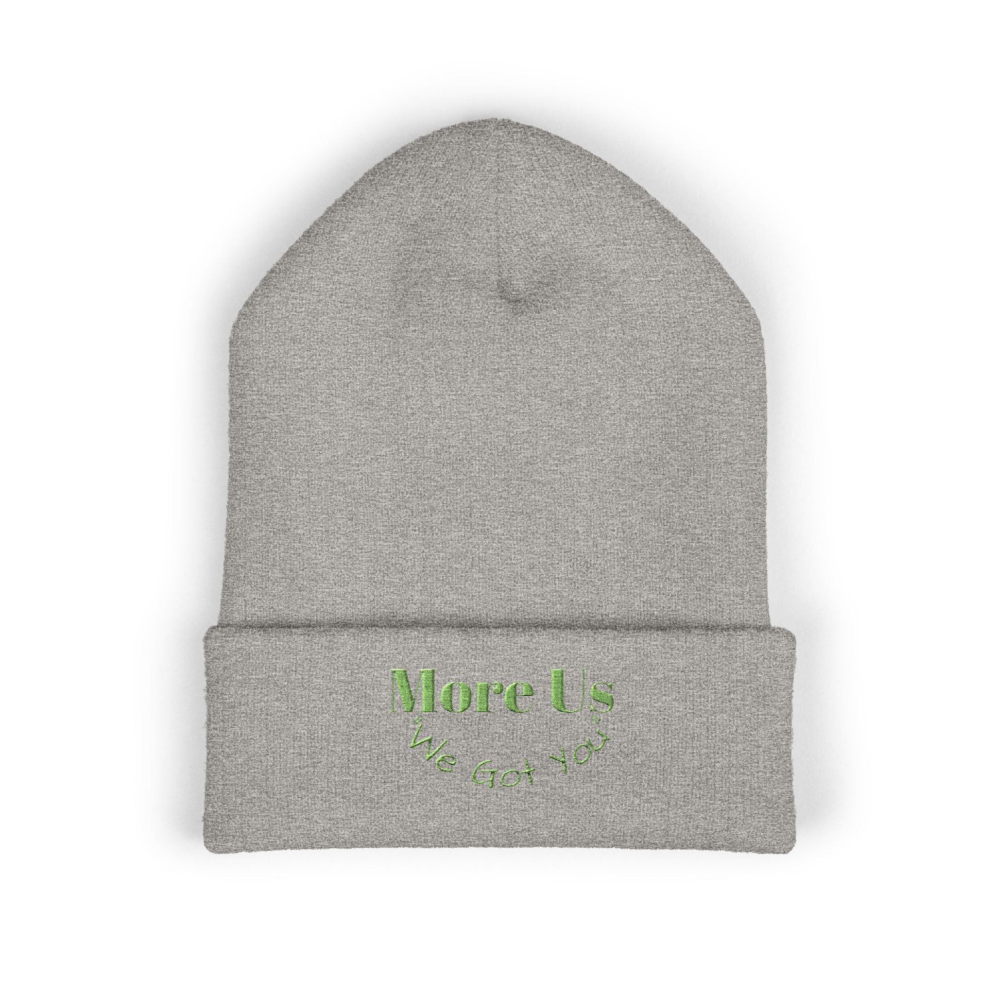 Embroidered Classic Cuffed Beanie - "More Us, We Got You"